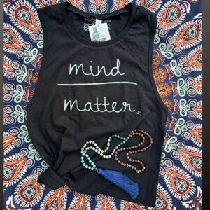 NWT -  Black Muscle Tank  - Yoga - Mind Over Matter